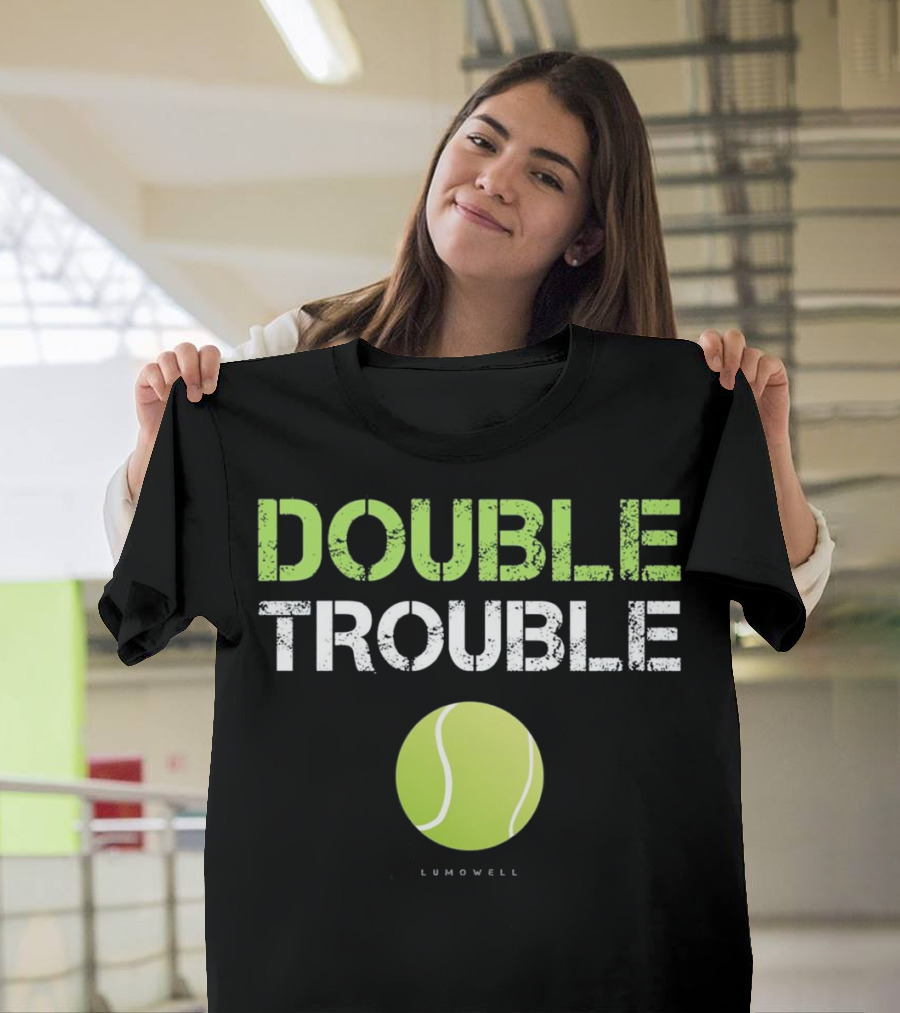Double Trouble Funny Tennis Lumowell T-Shirt