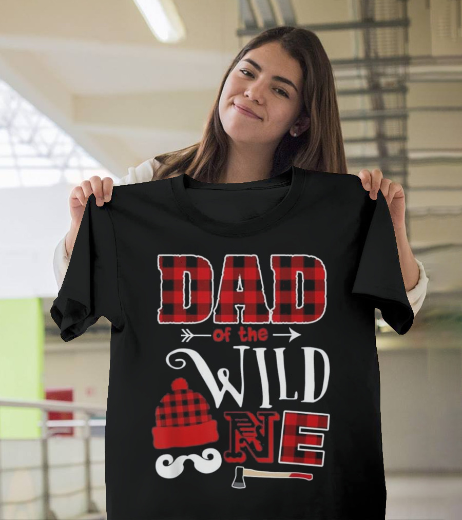 Dad of the Wild One Lumberjack Style First Birthday Plaid Hat and Axe T-Shirt