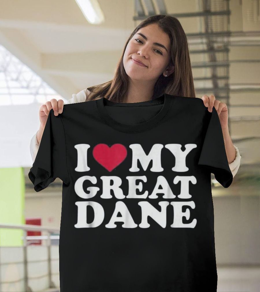 I Love Heart My Great Dane T-Shirt