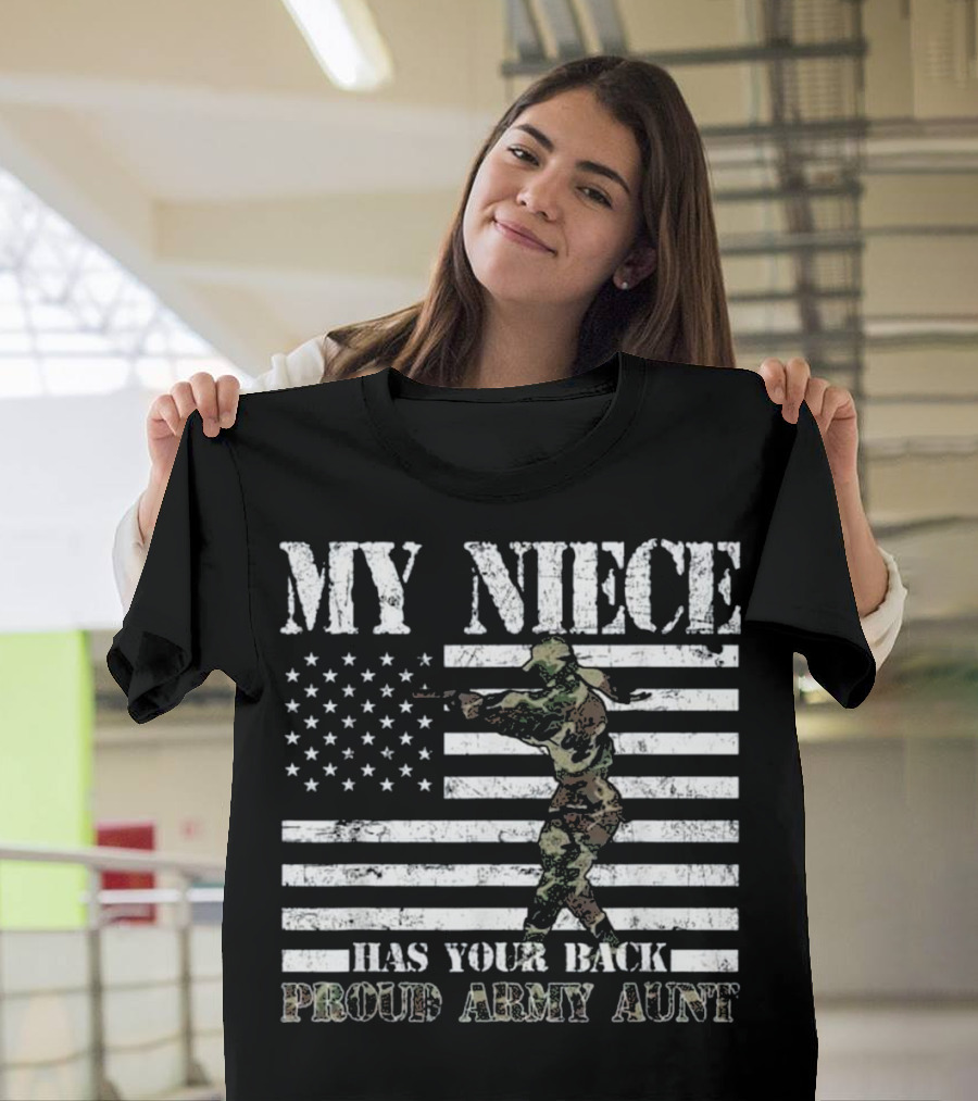 My Niece Has Your Back Proud Army Aunt Iconic American Flag Soldier T-Shirt