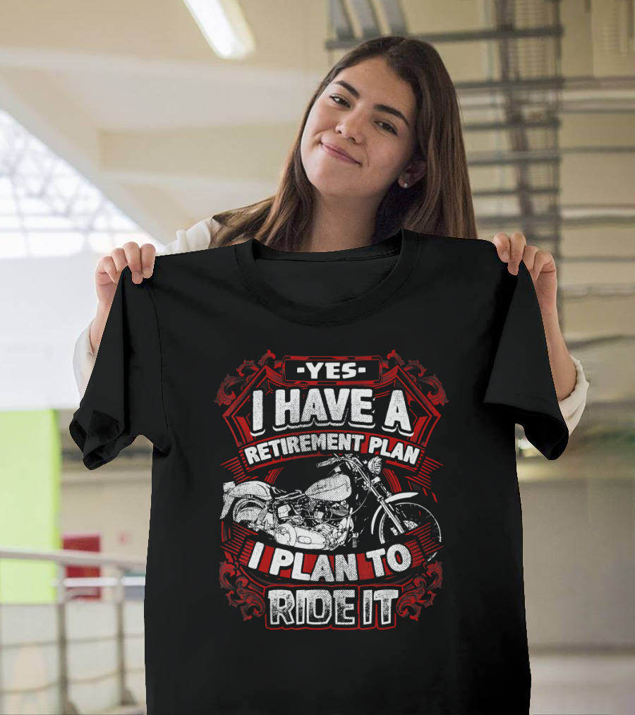 Yes I Have a Retirement Plan I Plan to Ride It Vintage Motorcycle T-Shirt