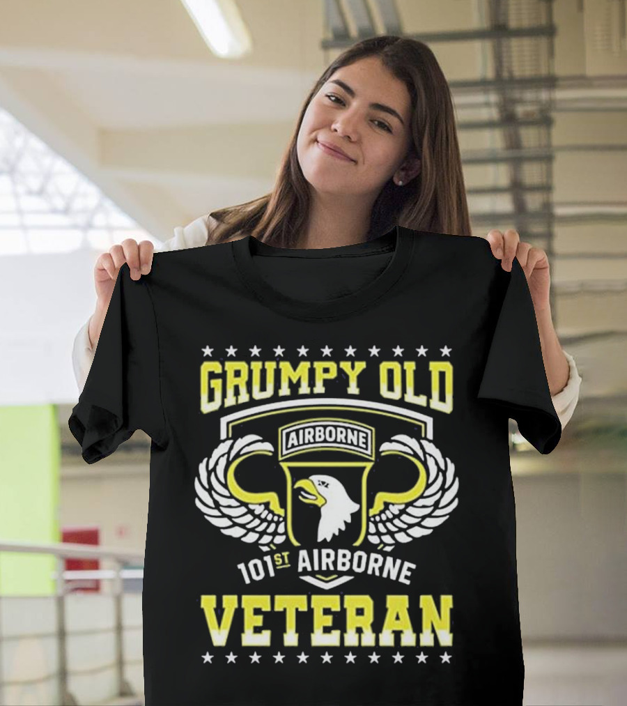 Grumpy Old 101st Airborne Veteran T-Shirt