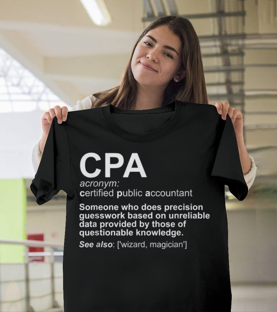 CPA Certified Public Accountant Precision Guesswork Wizard Magician T-Shirt