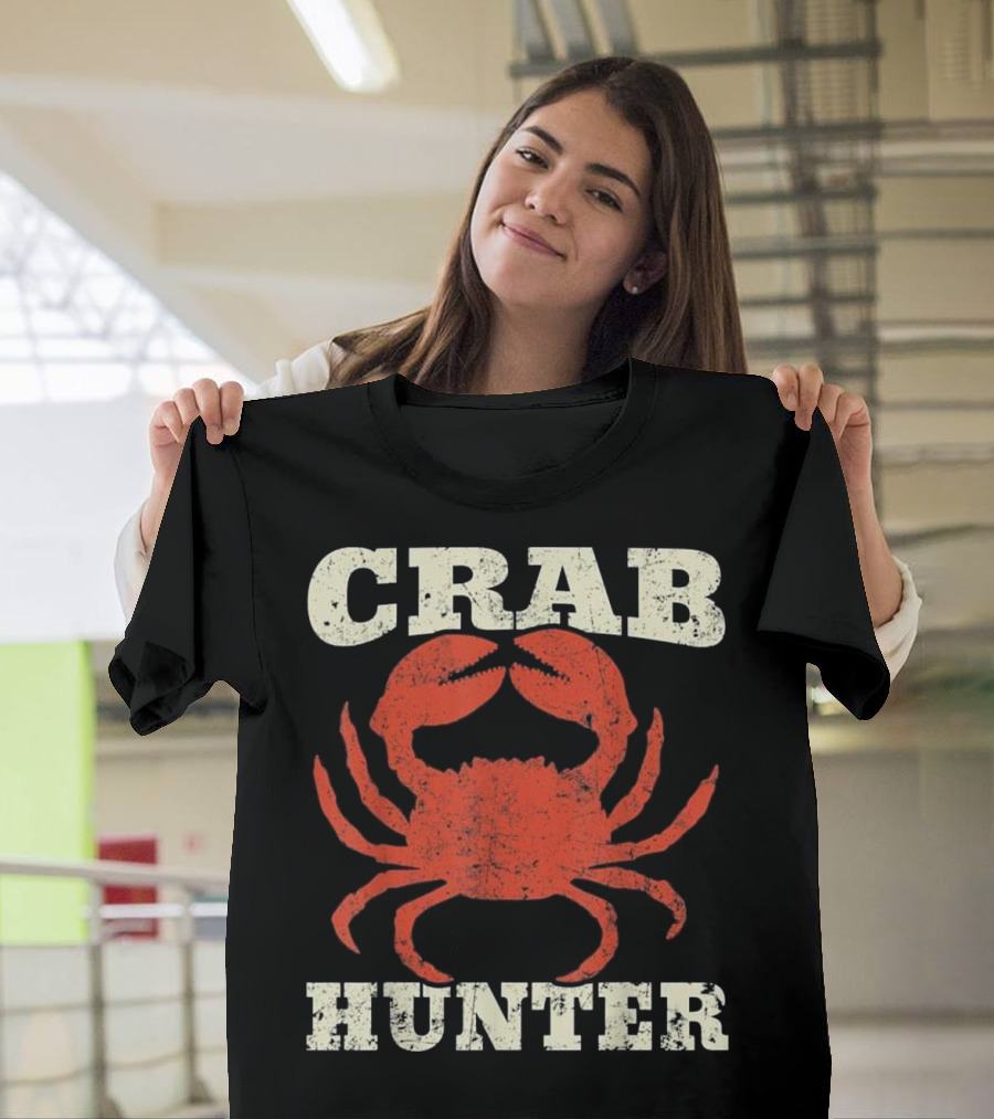 Crab Hunter Seafood Hunting Crabbin T-Shirt