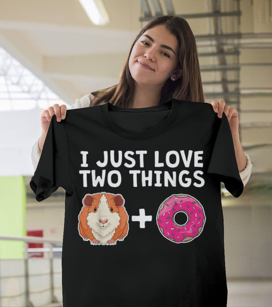 I Just Love Two Things Funny Guinea Pig Donut Lover Furry Potato Pig T-Shirt