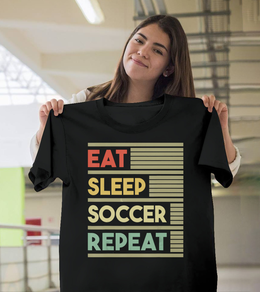 Eat Sleep Soccer Repeat Soccer Lov T-Shirt
