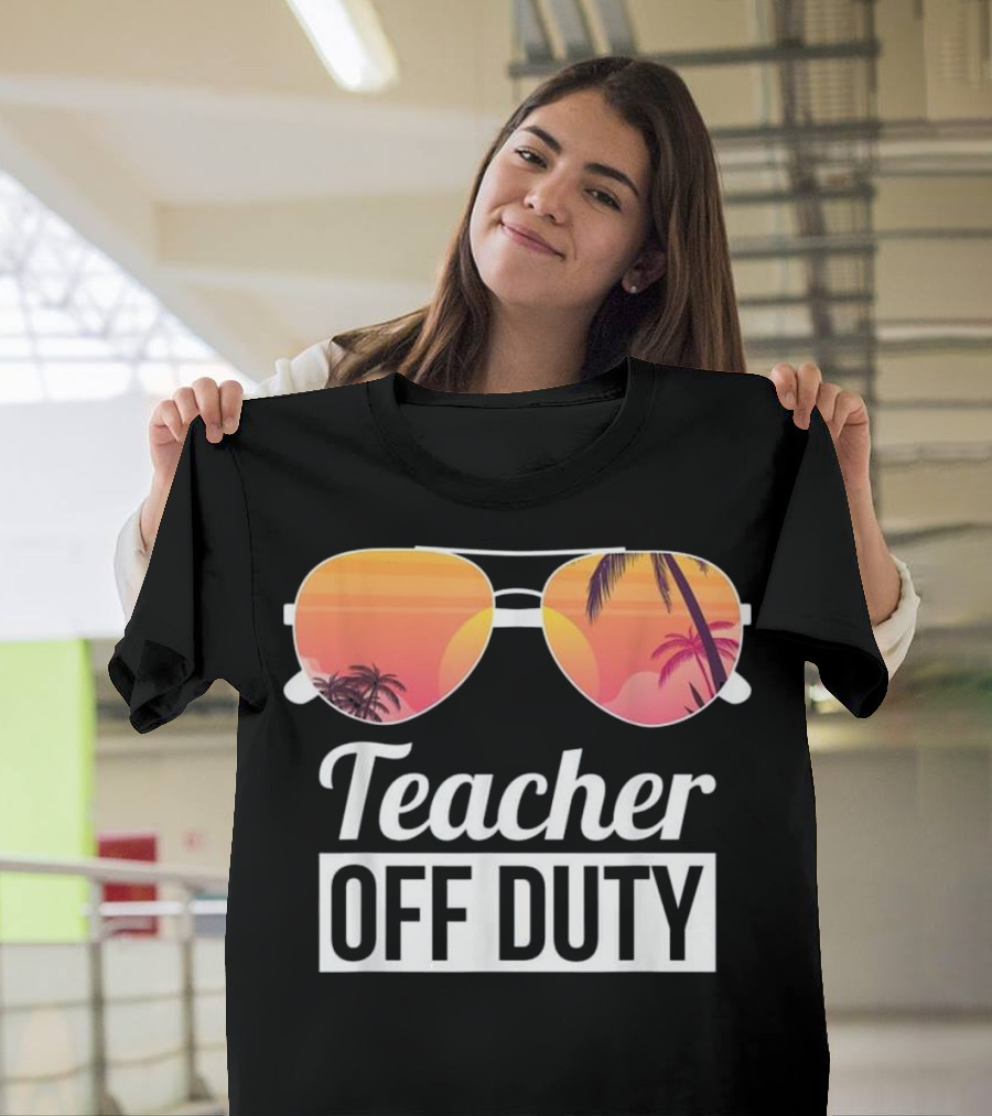 Teacher Off Duty Sunglasses with Palm Trees T-Shirt