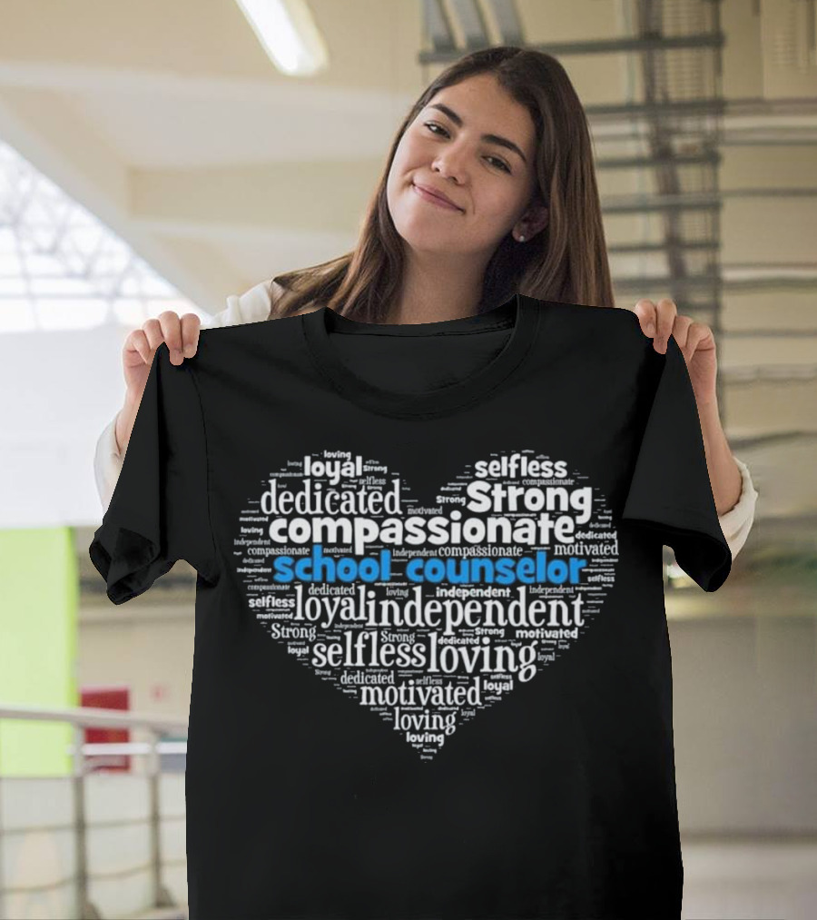 Compassionate Strong Dedicated School Counselor Appreciation Word Cloud T-Shirt