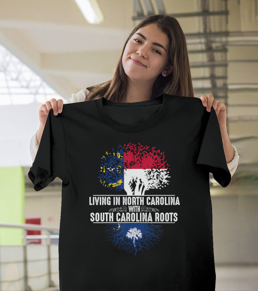 Living in North Carolina with South Carolina Roots Flag Tree T-Shirt