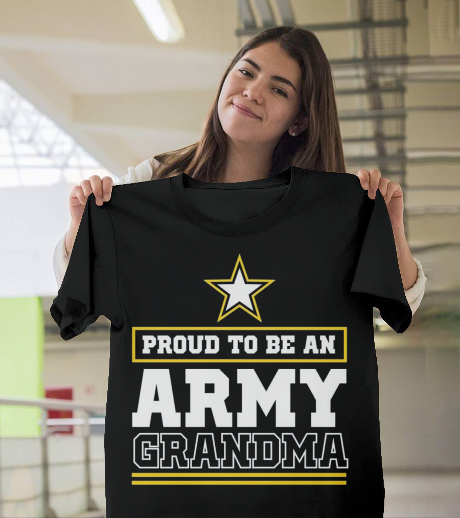 Proud to Be an Army Grandma T-Shirt