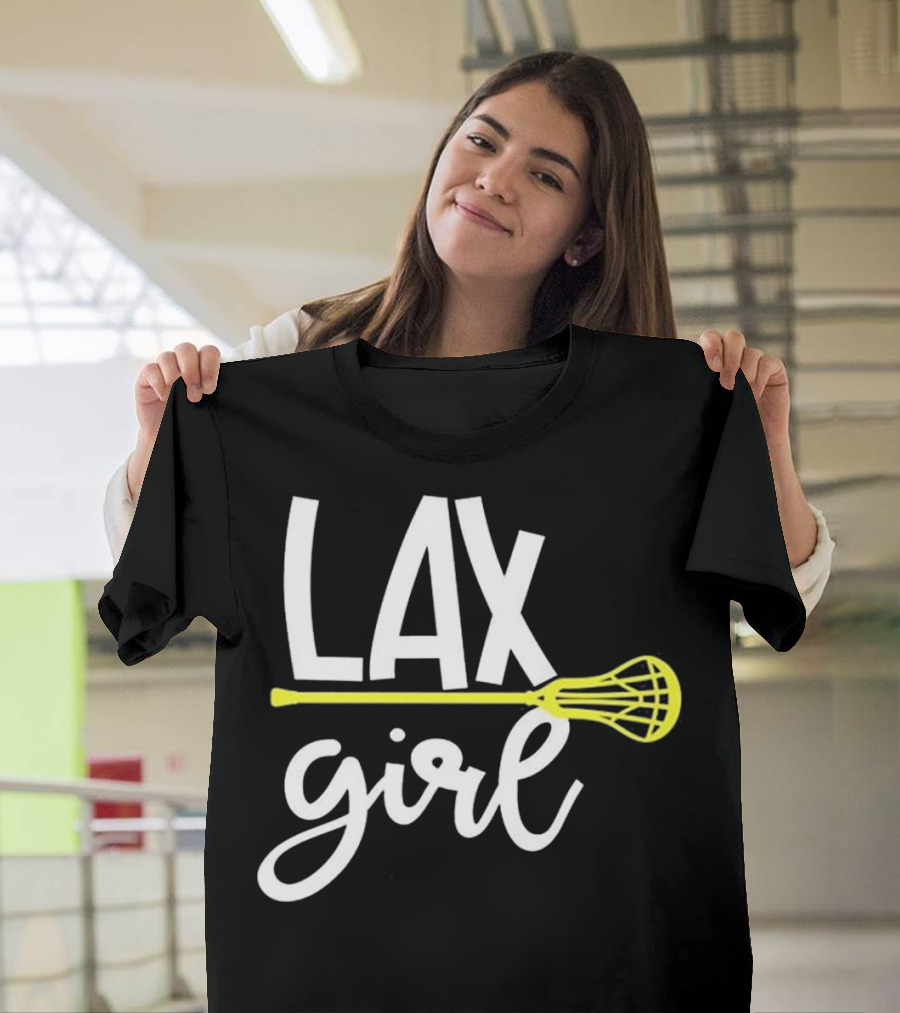 LAX Girl Lacrosse Pullover Fun T-Shirt
