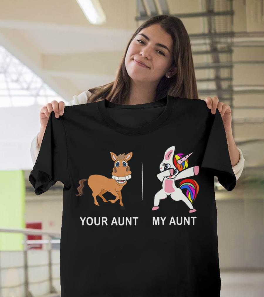 Dabbing Unicorn My Aunt Your Aunt T-Shirt