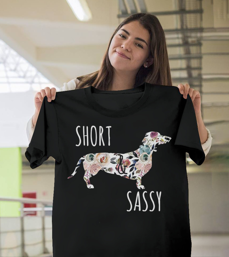 Short and Sassy Cute Flower Dachshund T-Shirt