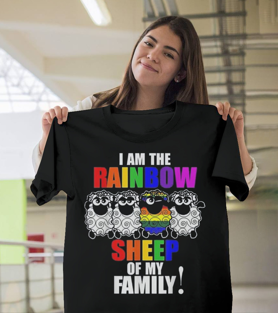 I Am The Rainbow Sheep Of My Family T-Shirt