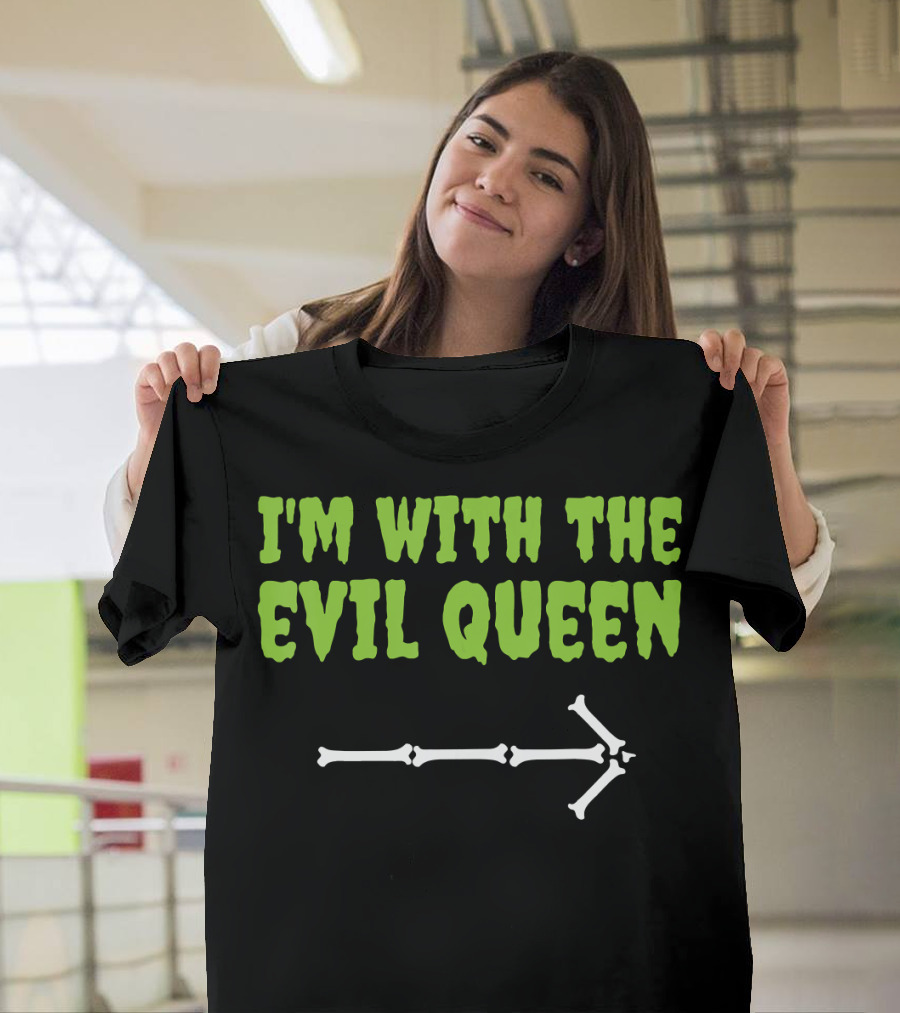 I'm With The Evil Queen Funny Halloween Skeleton Arrow T-Shirt