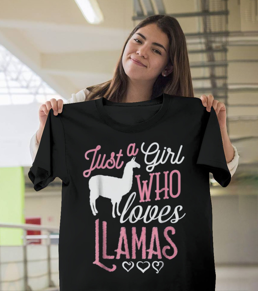 Just a Girl Who Loves Llamas T-Shirt