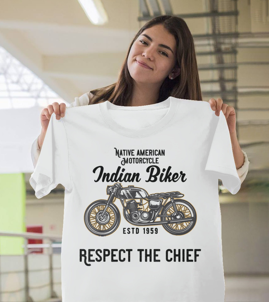 Native American Motorcycle Indian Biker Estd 1959 Respect the Chief T-Shirt
