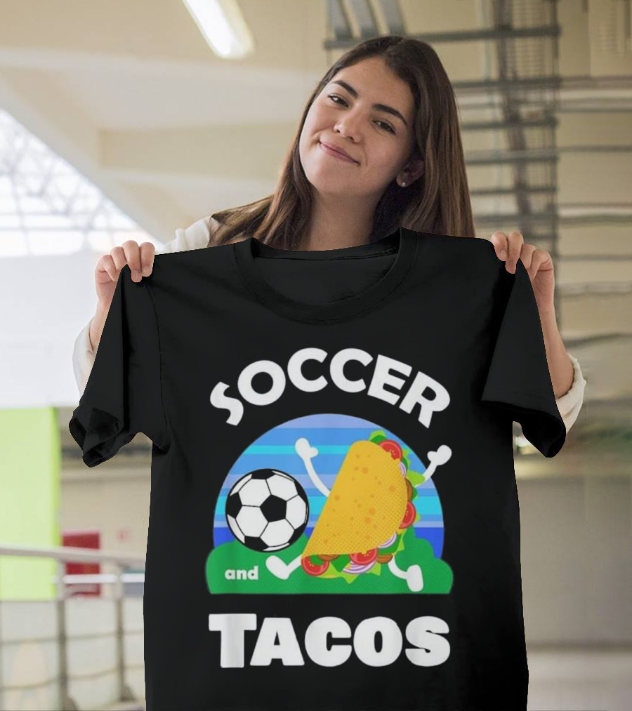 Soccer and Tacos Cute Mex Spor Fun Soccer Ball and Taco T-Shirt