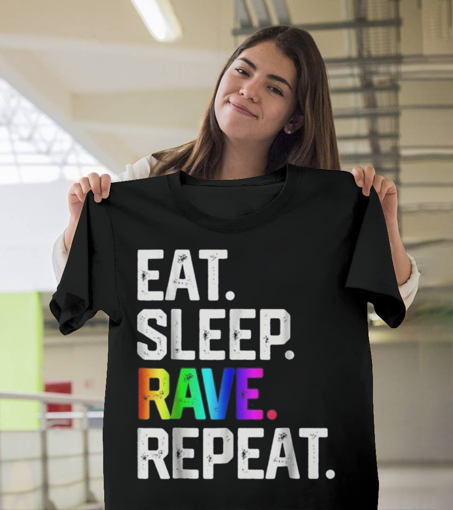 EAT SLEEP RAVE REPEAT Women EDM Party T-Shirt