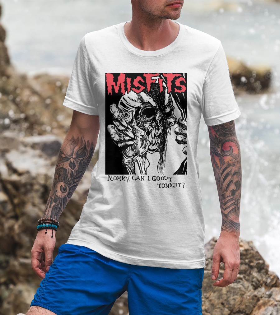 Misfits Mommy Can I Go Out Tonight? T-Shirt