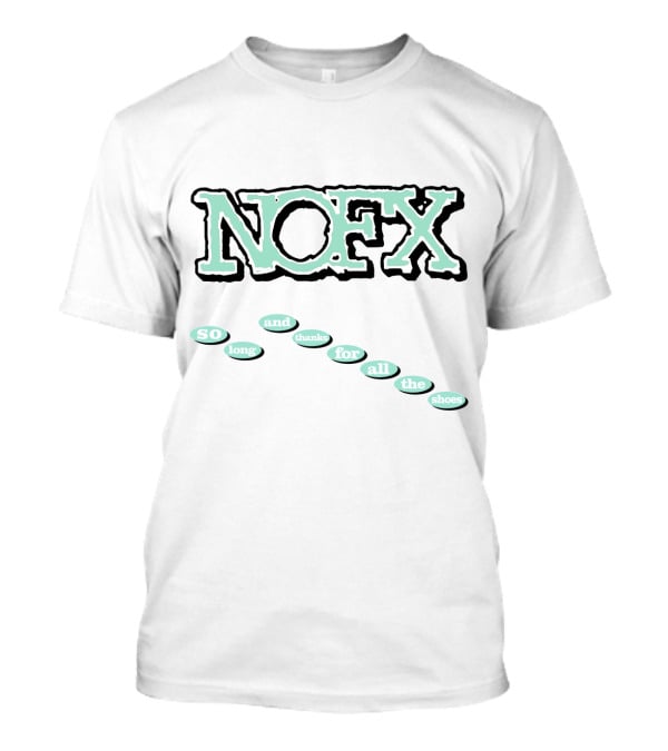 Nofx So Long And Thanks For All The Shoes T-Shirt