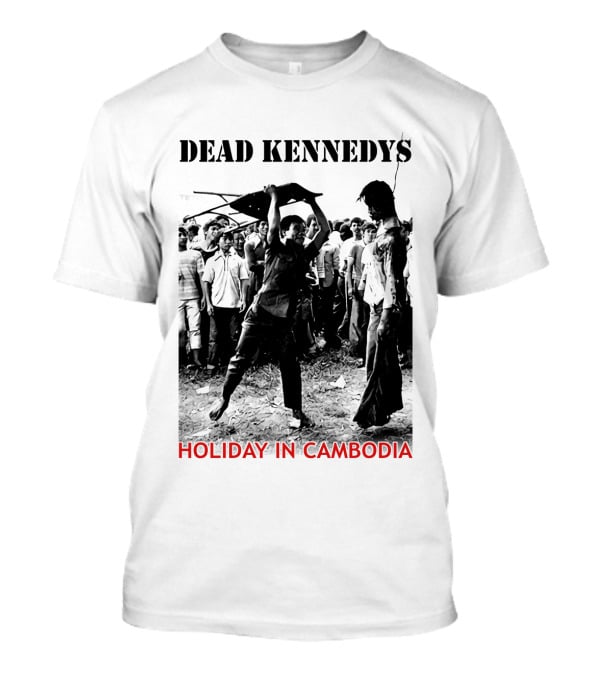 Dead Kennedys Holiday In Cambodia T-Shirt