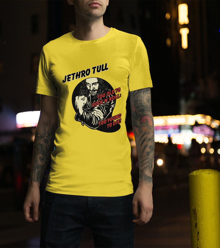Jethro Tull Too Old To Rock 'N' Roll Too Young To Die T-Shirt