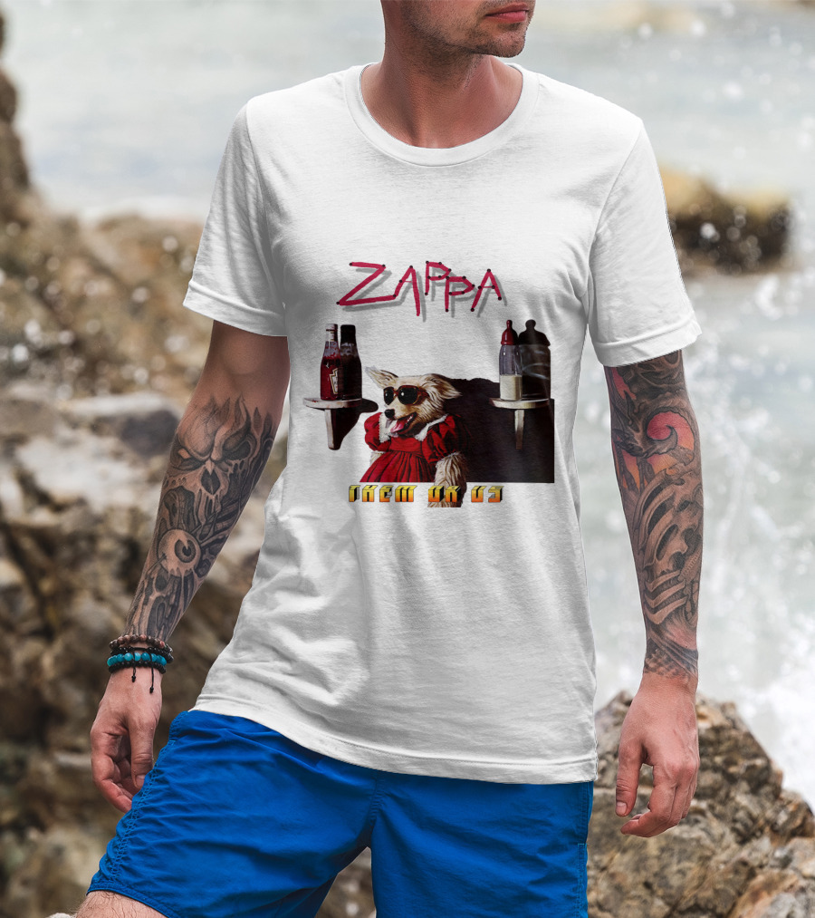 Zappa Them Or Us Dog In Sunglasses With Ketchup And Mustard T-Shirt