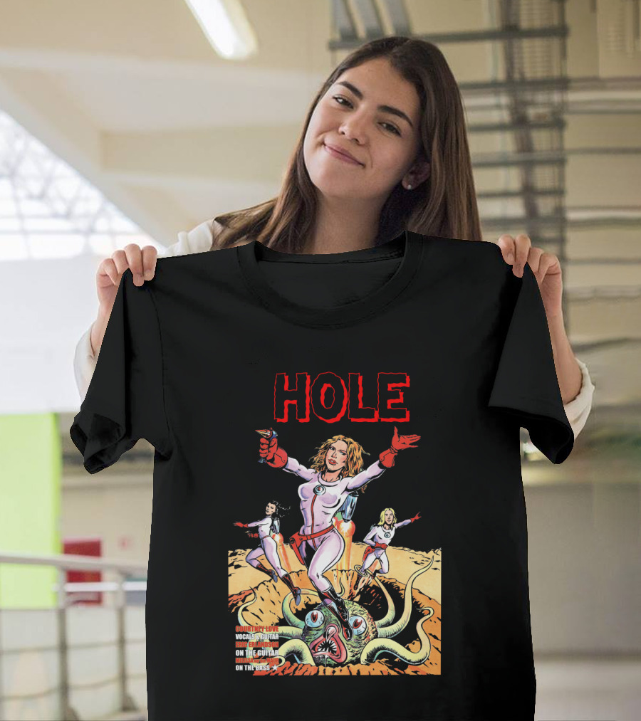 HOLE Courtney Love Vocal Sensation On The Guitar On The Bass T-Shirt