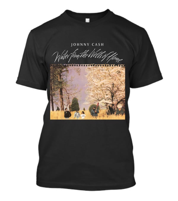 Johnny Cash Water From The Wells Of Home T-Shirt