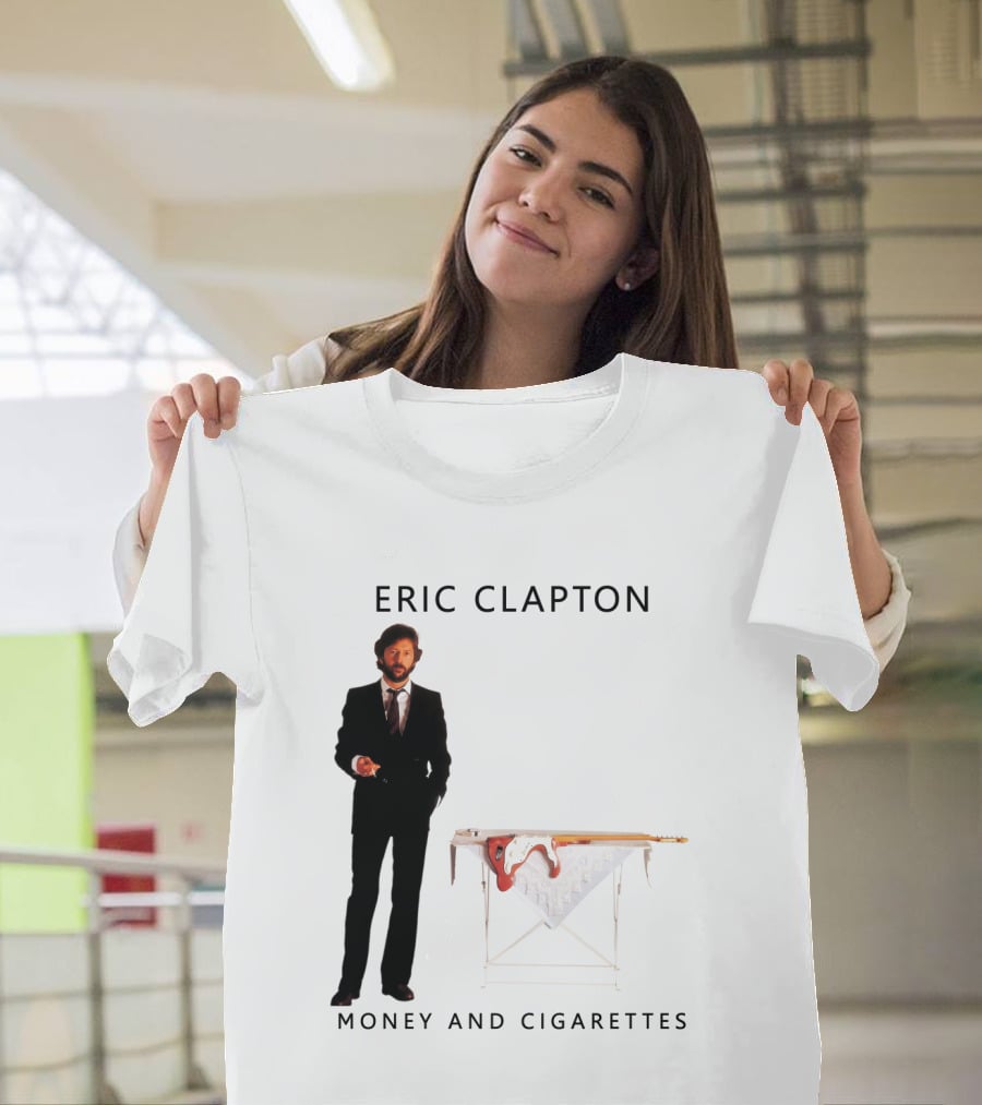 Eric Clapton Money And Cigarettes T-Shirt