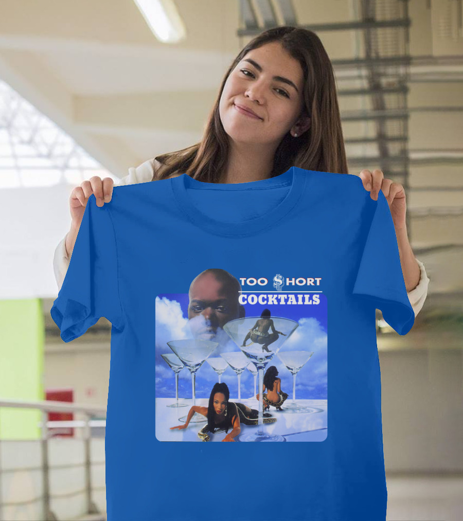 Too $Hort Cocktails T-Shirt