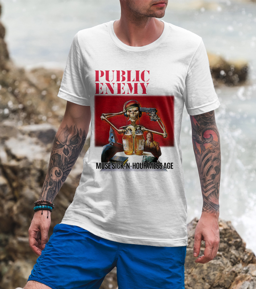 Public Enemy Muse Sick-N-Hour Mess Age T-Shirt