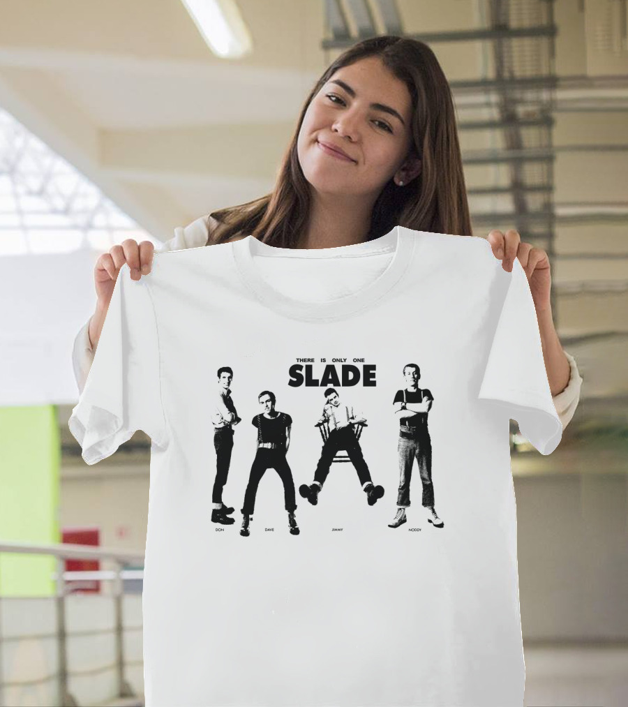 There Is Only One Slade Don Dave Jimmy Noddy T-Shirt