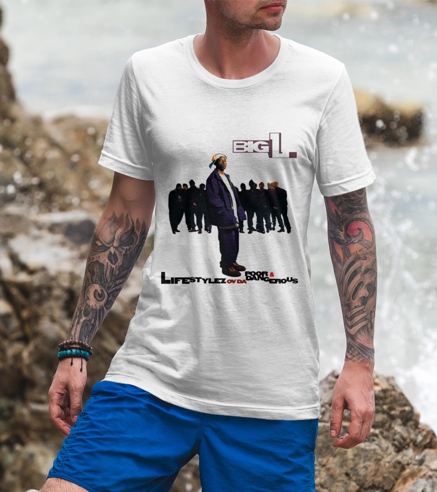 Big L Lifestylez Ov Da Poor And Dangerous Album Cover With Group In Background T-Shirt