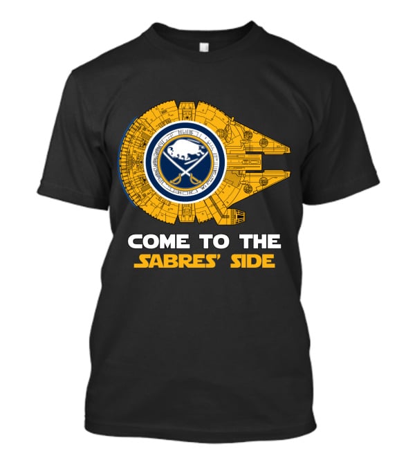 Come To The Sabres' Side Buffalo Sabres Millennium Falcon T-Shirt