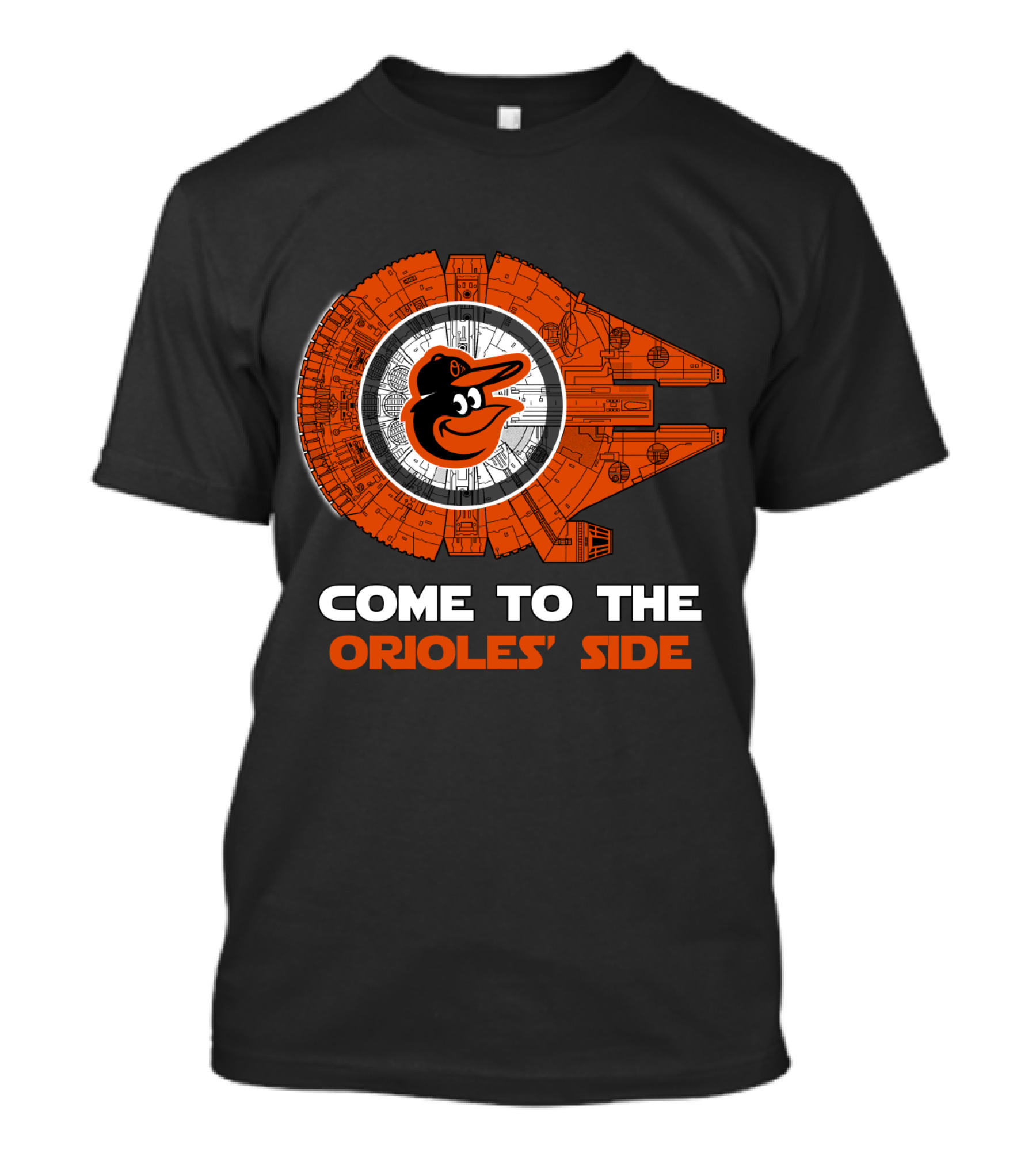 Come To The Orioles' Side Baltimore Orioles Millennium Falcon MLB T-Shirt
