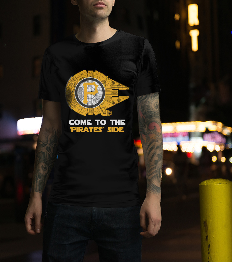 Pittsburgh Pirates Come To The Pirates' Side Millennium Falcon Mlb T-Shirt