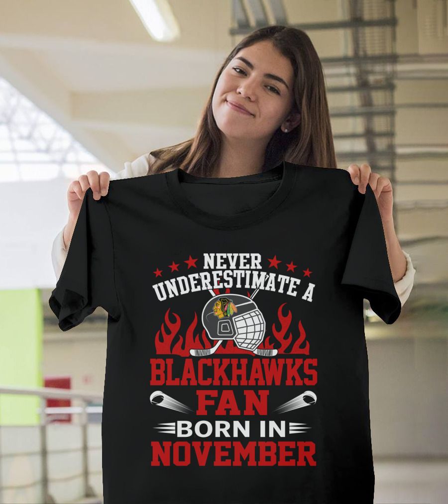 Never Underestimate A Blackhawks Fan Born In November Hockey Helmet Flames Stars T-Shirt
