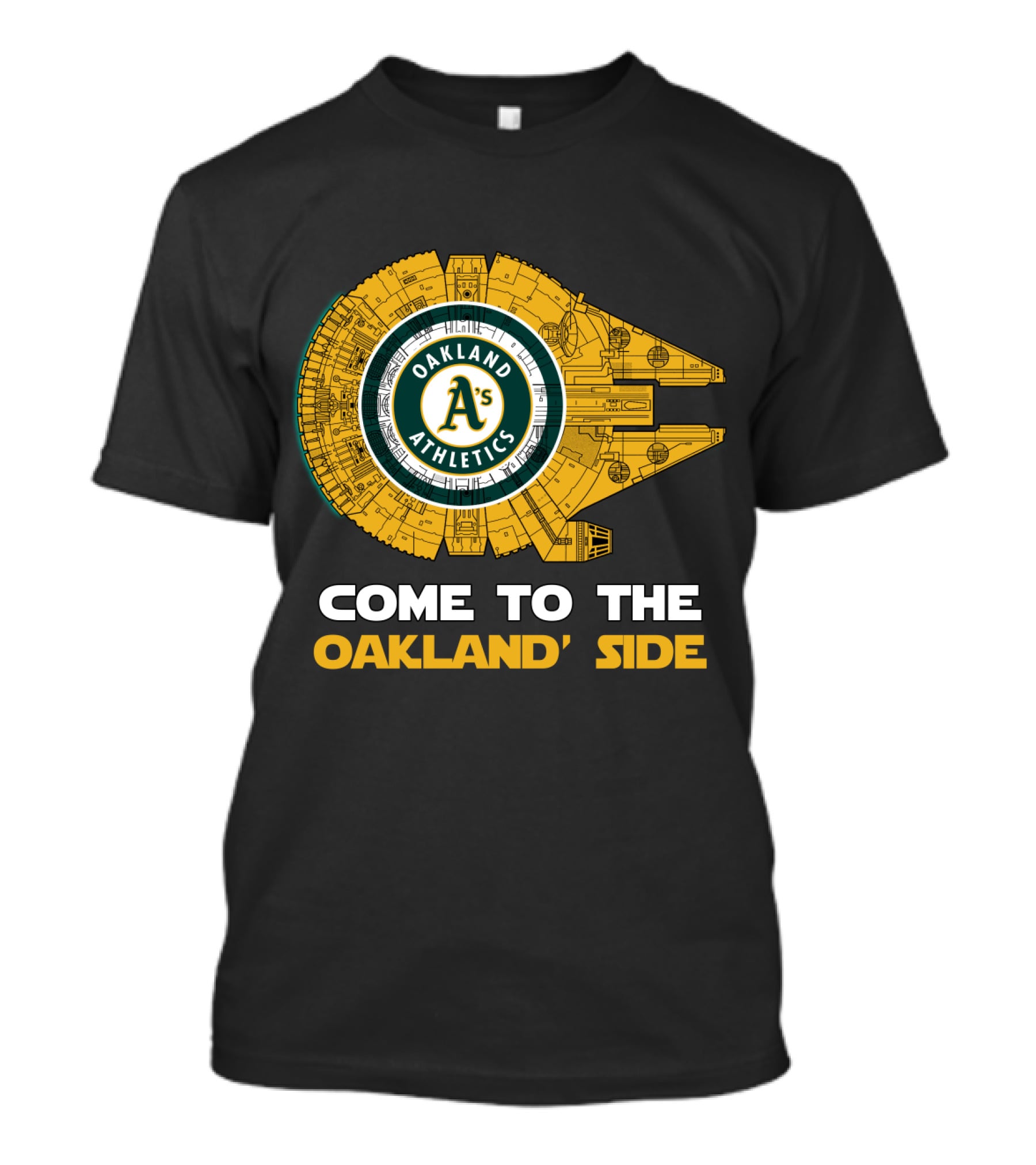 Oakland Athletics Millennium Falcon Come To The Oakland Side T-Shirt