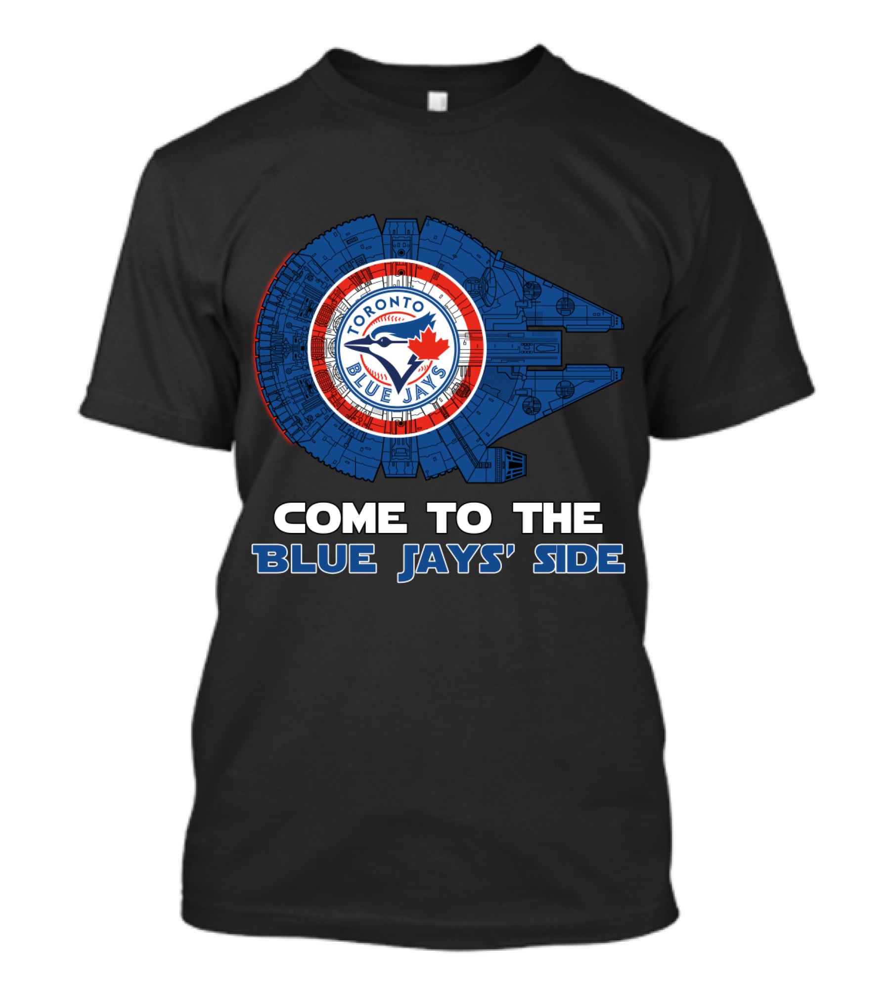 Toronto Blue Jays Millennium Falcon Come To The Blue Jays' Side T-Shirt