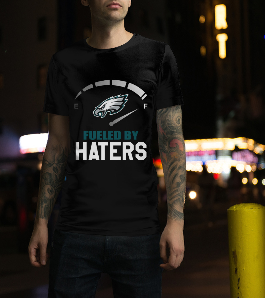 Philadelphia Eagles Fueled By Haters E F Speedometer T-Shirt