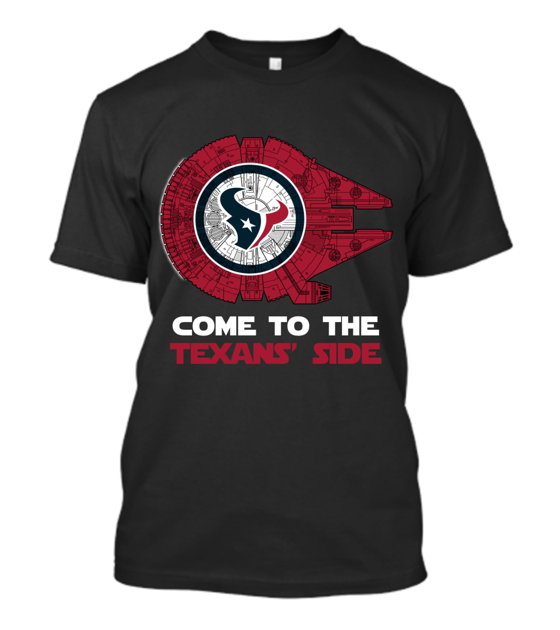 Come To The Texans' Side Houston Texans Millennium Falcon T-Shirt