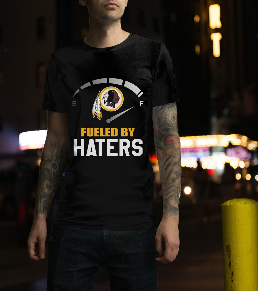 Fueled By Haters Washington Redskins Logo Fuel Gauge T-Shirt