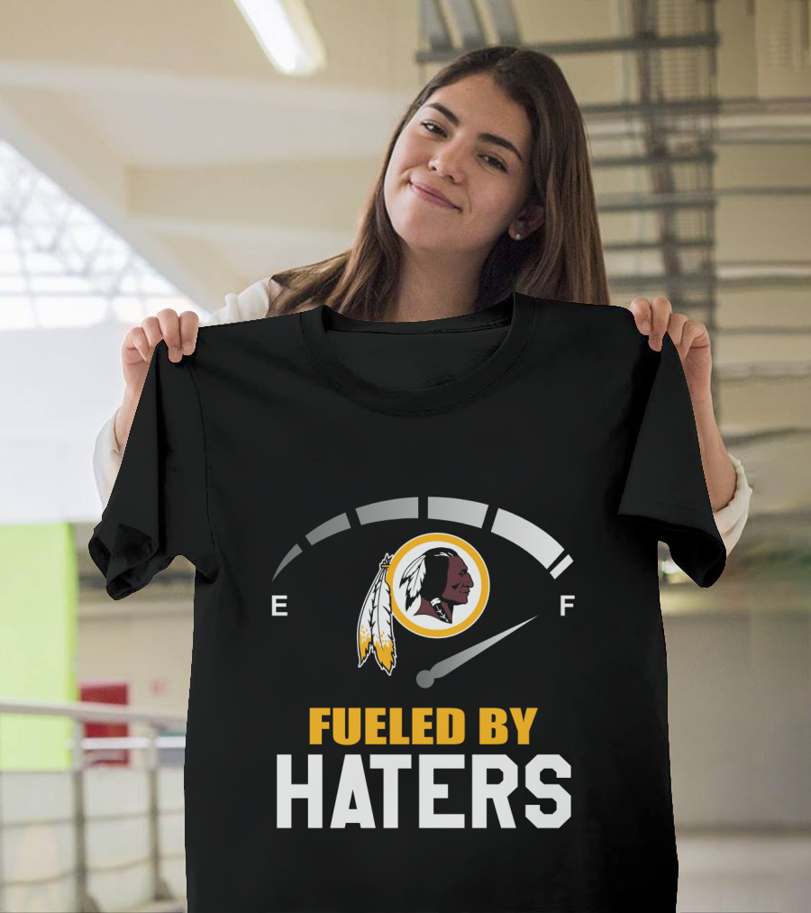 Fueled By Haters Washington Redskins Logo Fuel Gauge T-Shirt