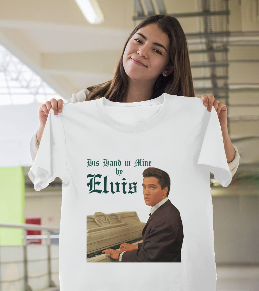 His Hand in Mine by Elvis at Piano T-Shirt