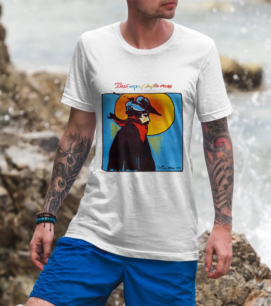 Badfinger Say No More Peter Max Art BFG 02 T-Shirt