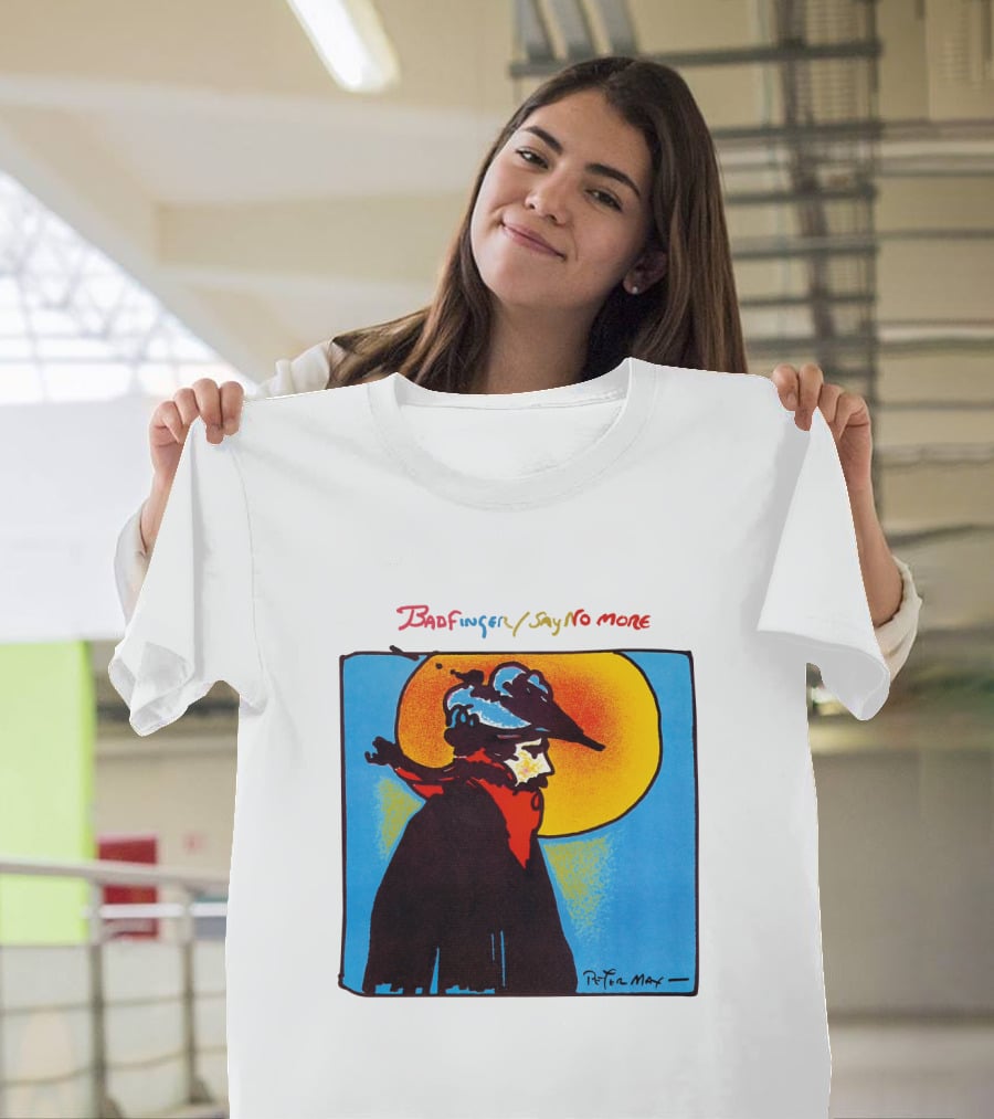 Badfinger Say No More Peter Max Art BFG 02 T-Shirt