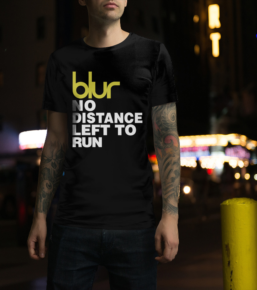 Blur No Distance Left To Run 02 T-Shirt