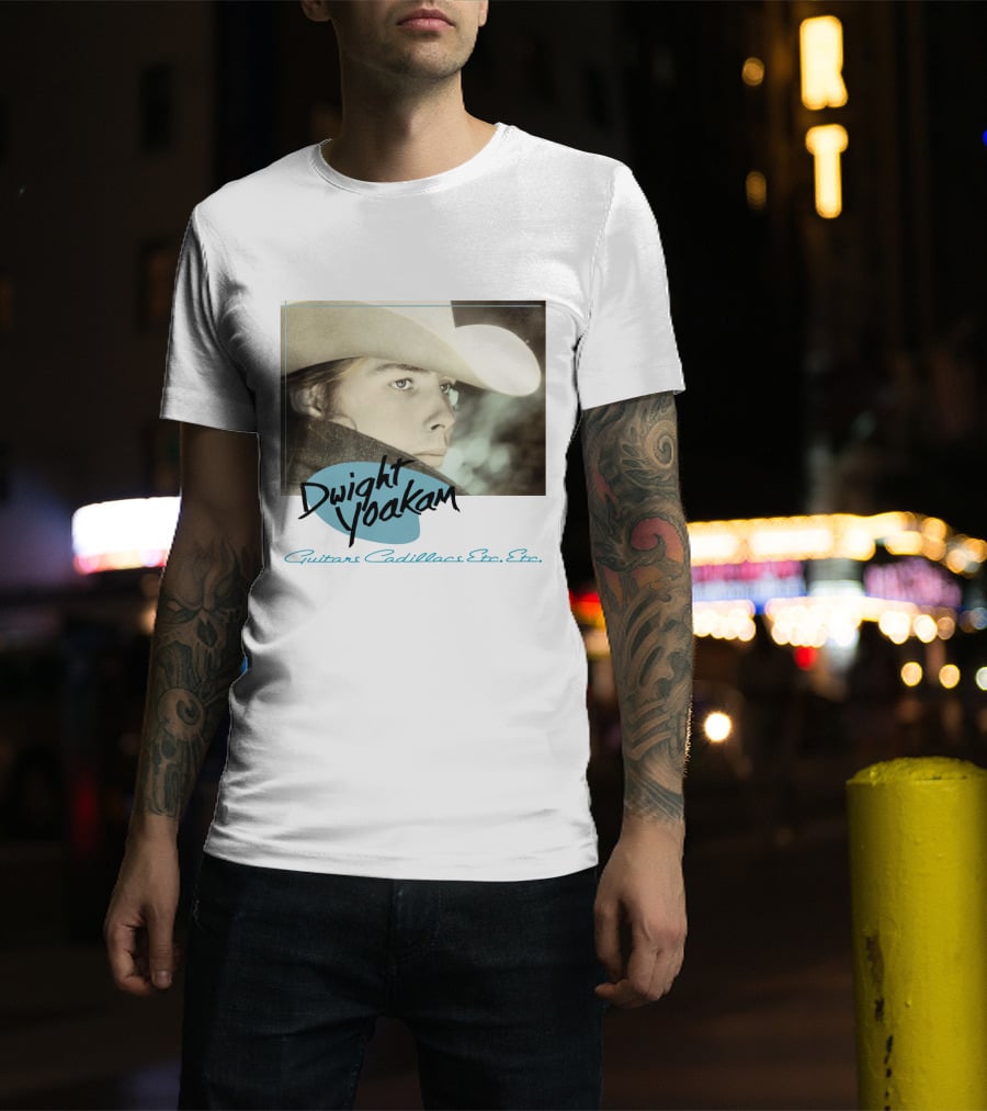 Dwight Yoakam Guitars Cadillacs Etc. Etc T-Shirt